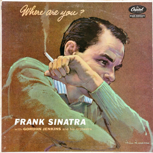 Frank Sinatra With Gordon Jenkins And His Orchestra - Where Are You? (LP, Album, Mono, Scr)