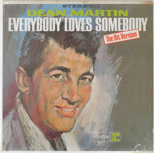 Dean Martin - Everybody Loves Somebody - The Hit Version (LP, Album, RE)