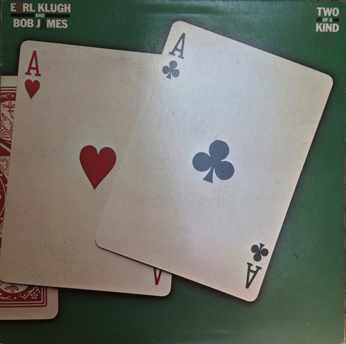Earl Klugh And Bob James - Two Of A Kind (LP, Album, Gat)