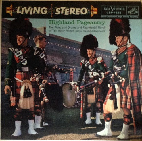 The Regimental Band And Pipes And Drums Of The Black Watch - Royal Highland Regiment* - Highland Pageantry (LP, Album)_2693458429