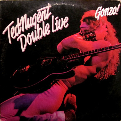 Ted Nugent - Double Live Gonzo! (2xLP, Album, Pit)_2652565044