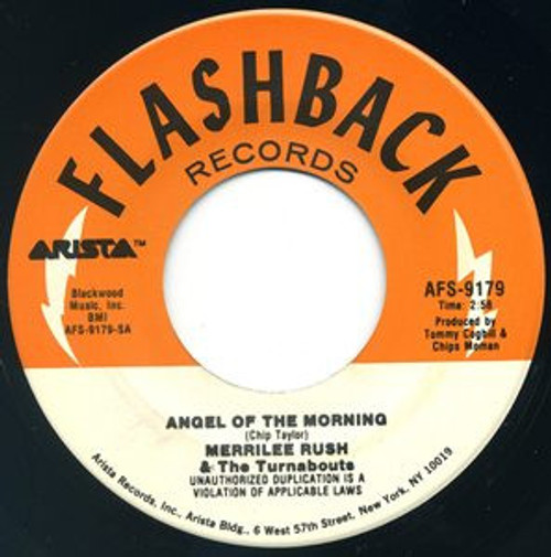 Merrilee Rush & The Turnabouts* - Angel Of The Morning / Reap What You Sow (7", Single, RE, Styrene)