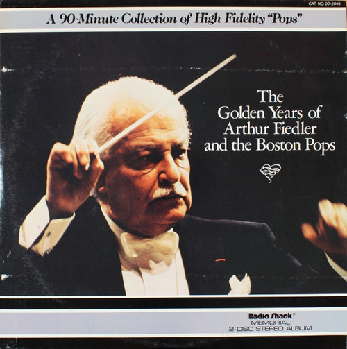 Arthur Fiedler And The Boston Pops* - The Golden Years Of Arthur Fiedler And The Boston Pops (2xLP, Comp)_2644193523