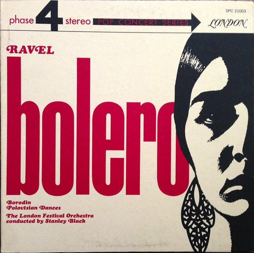 Ravel* / Borodin* - The London Festival Orchestra Conducted By Stanley Black - Bolero / Polovtsian Dances (LP, Album, Gat)_2637548181