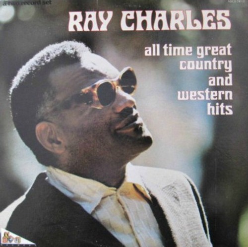 Ray Charles - All Time Great Country And Western Hits (2xLP, Comp)_2624779824