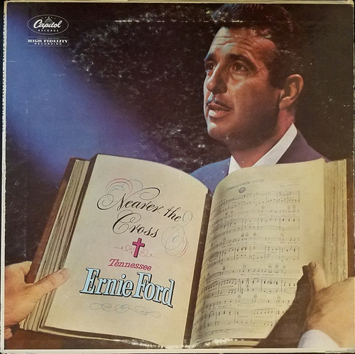 Tennessee Ernie Ford - Nearer The Cross (LP, Mono, RP, Scr)_2538608427