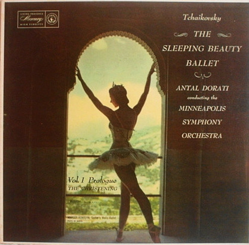 Tchaikovsky* / Minneapolis Symphony Orchestra - Antal Dorati - The Sleeping Beauty Ballet, Prologue (Vol. 1) (LP, Mono)_2425893761