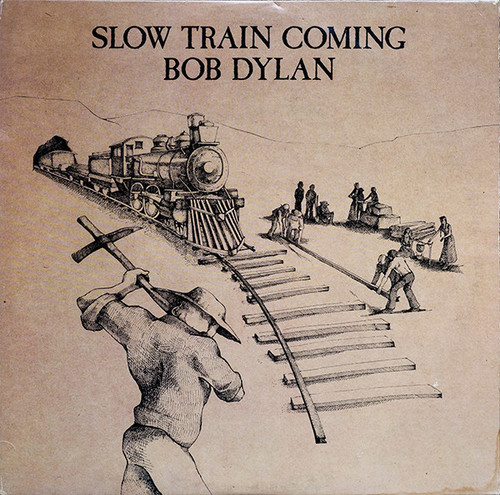 Bob Dylan - Slow Train Coming (LP, Album, Pit)_2355263071