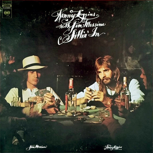 Kenny Loggins With Jim Messina* - Sittin' In (LP, Album, Ter)_1622528242