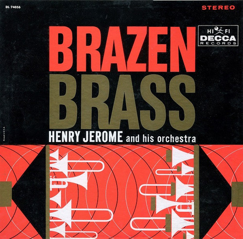 Henry Jerome And His Orchestra - Brazen Brass (LP, Album)_2776201693