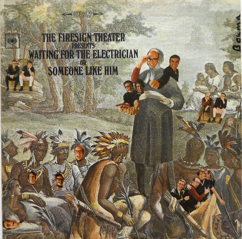 The Firesign Theater* - Waiting For The Electrician Or Someone Like Him (LP, Album, RE, Ter)