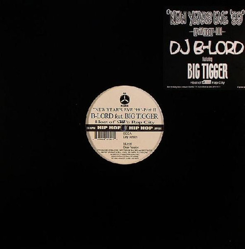 DJ B-Lord Featuring Big Tigger - New Year's Eve '99 -Part II (12")