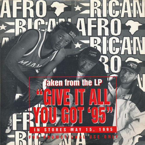 Afro-Rican - "Give It All You Got '95" (12", EP, Promo)