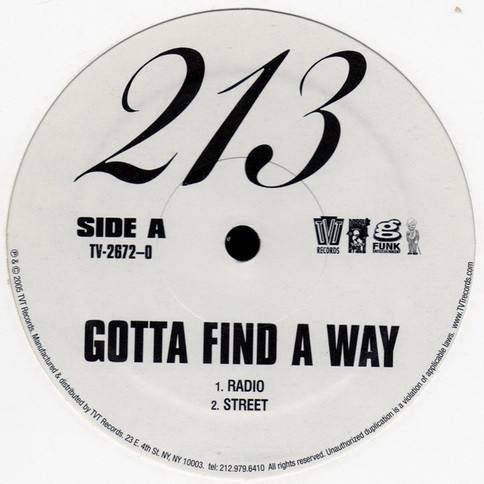 213 - Gotta Find A Way / Twist Yo Body (12")