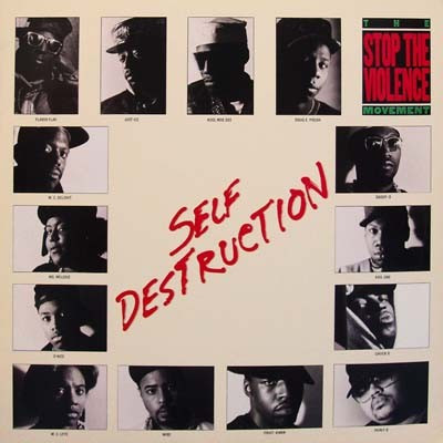 The Stop The Violence Movement - Self Destruction (12")