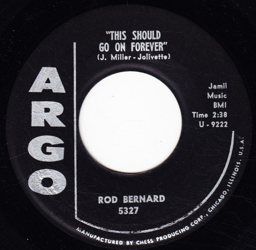 Rod Bernard - This Should Go On Forever / Pardon Mr. Gordon (7")