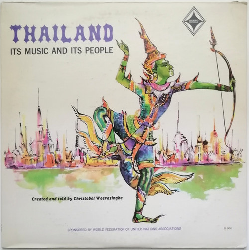 Christobel Weerasinghe - Thailand (Its Music And Its People) (LP, Album, Mono)