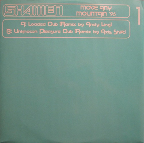Shamen* - Move Any Mountain '96 (Part 1) (12")