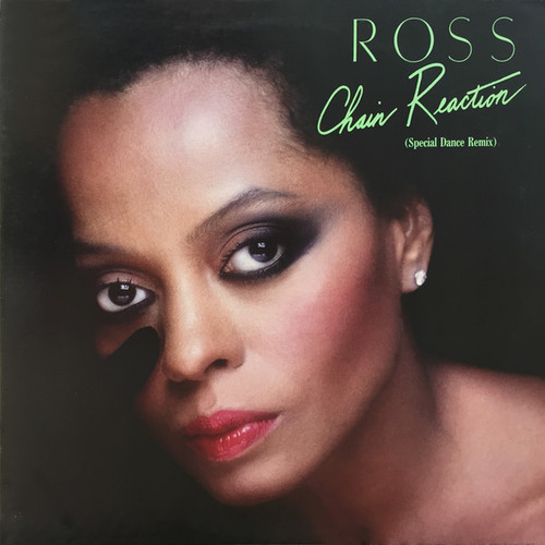 Diana Ross - Chain Reaction (Special Dance Remix) (12", Maxi, Ind)