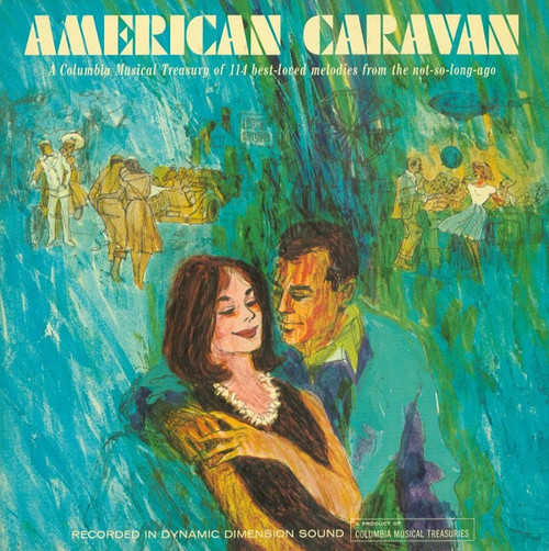 Various - American Caravan (A Columbia Musical Treasury of 114 Best-Loved Melodies From The Not-So-Long-Ago) (10xLP + Box, Comp)