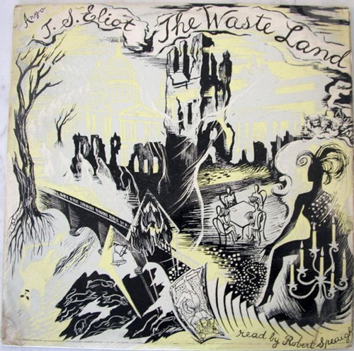 T. S. Eliot Read By Robert Speaight - The Waste Land (LP, Mono, RE)
