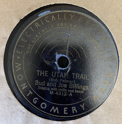 Bud* And Joe Billings / Stuart Hamblen - The Utah Trail / My Brown-Eyed Texas Rose (Shellac, 10")