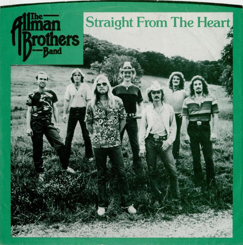 The Allman Brothers Band - Straight From The Heart (7", Single)