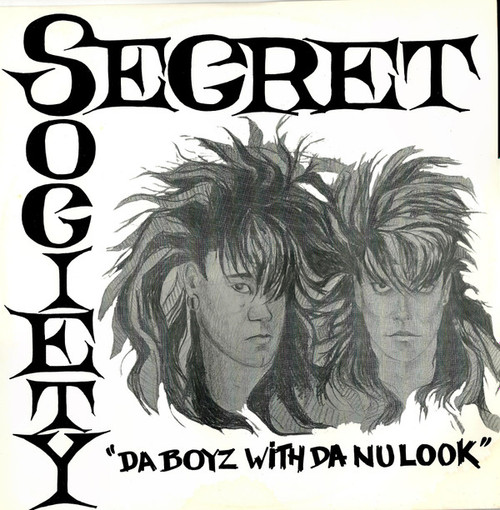 Secret Society (4) - Da Boyz With Da Nu Look (12")