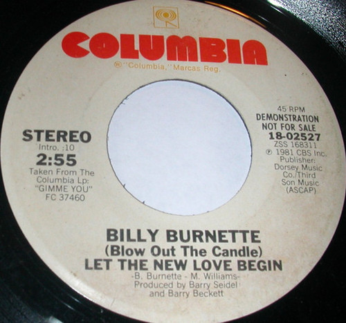 Billy Burnette - (Blow Out The Candle) Let The New Love Begin (7", Single, Promo, Pit)
