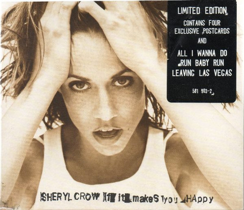 Sheryl Crow - If It Makes You Happy (CD, Single, Ltd, Com)