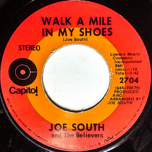 Joe South And The Believers - Walk A Mile In My Shoes / Shelter (7", Single, Los)