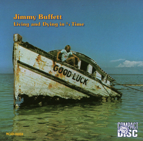 Jimmy Buffett - Living And Dying In 3/4 Time (CD, Album, RE)