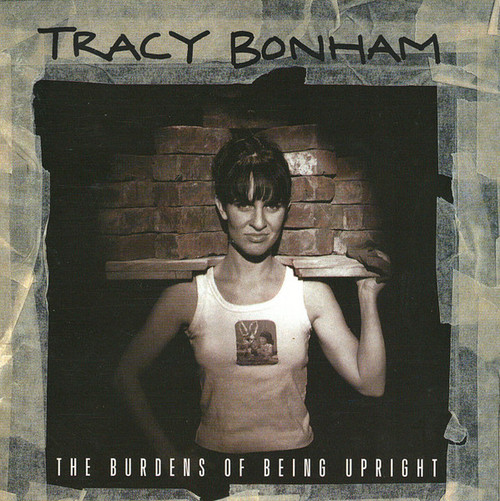 Tracy Bonham - The Burdens Of Being Upright (CD, Album)