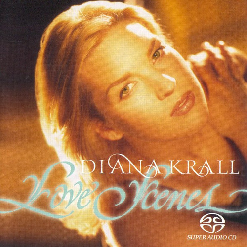 Diana Krall - Love Scenes (SACD, Hybrid, Multichannel, Album, RE, RM)