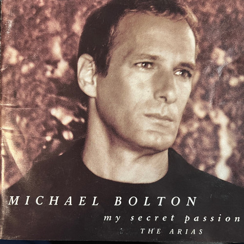 Michael Bolton - My Secret Passion (The Arias) (CD, Album, Club)