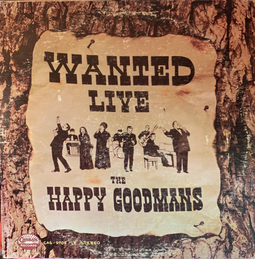 The Happy Goodman Family - Wanted Live (LP, Album)