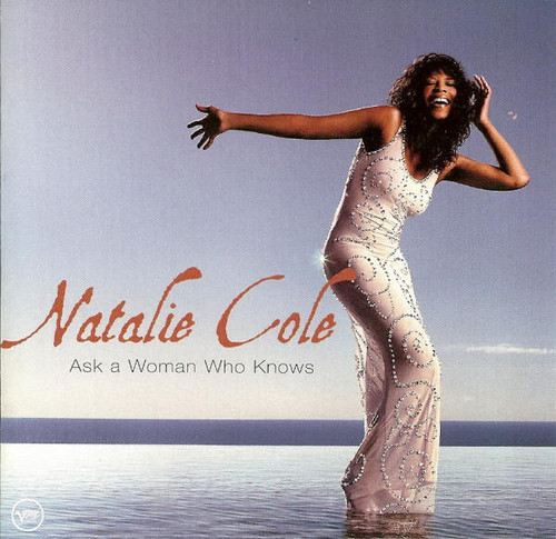 Natalie Cole - Ask A Woman Who Knows (CD, Album)_3340194063