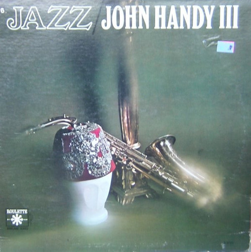 John Handy - Jazz: John Handy III (LP, Mono)