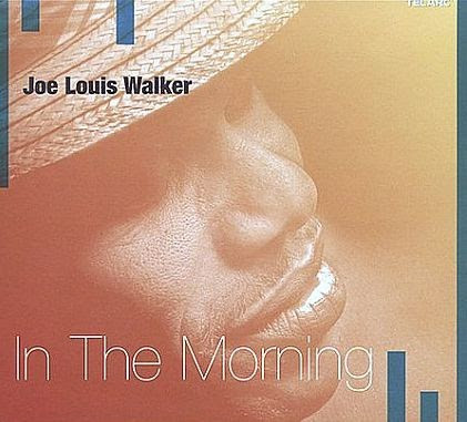 Joe Louis Walker - In The Morning (CD, Album, Dig)