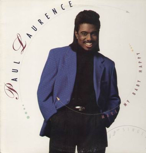 Paul Laurence - Make My Baby Happy (12", Single)
