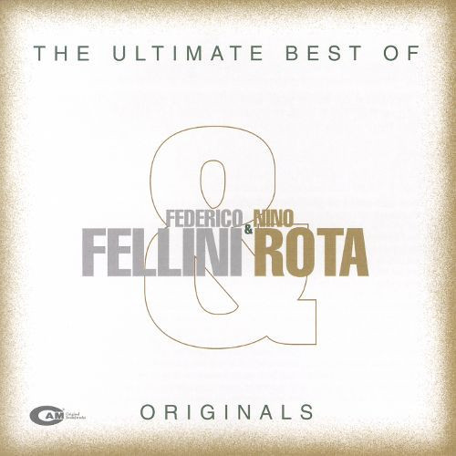 Nino Rota, Carlo Savina - The Ultimate Best of Fellini & Rota (CD, Comp)