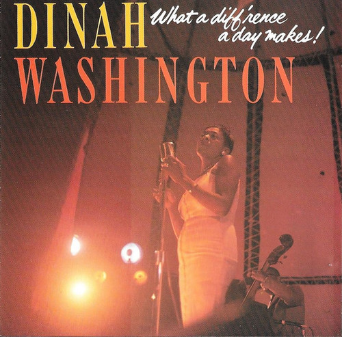 Dinah Washington - What A Diff'rence A Day Makes! (CD, Album, RE)