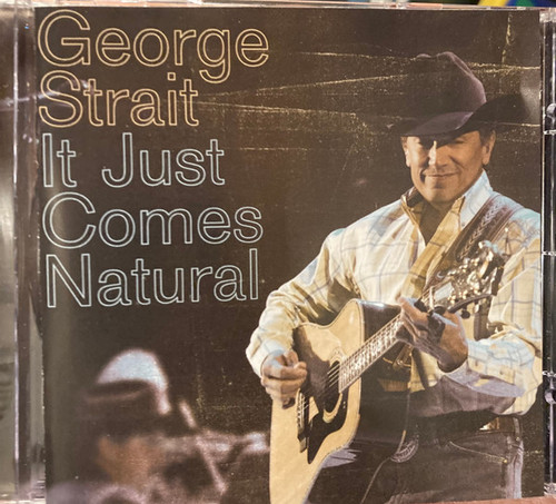 George Strait - It Just Comes Natural (CD, Album, Club)