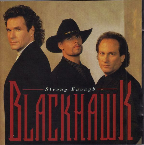 BlackHawk - Strong Enough (CD, Album, Club, CRC)