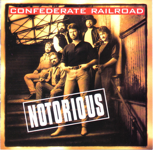 Confederate Railroad - Notorious (CD, Album)_3356769948