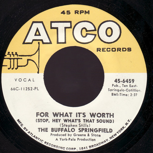 The Buffalo Springfield* - For What It's Worth / Do I Have To Come Right Out And Say It (7", Single, RE, Pla)