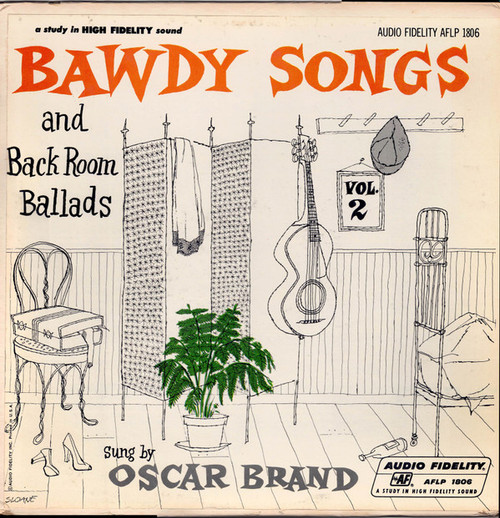 Oscar Brand - Bawdy Songs And Backroom Ballads Vol. 2 (LP, Album, Mono)_3375968031