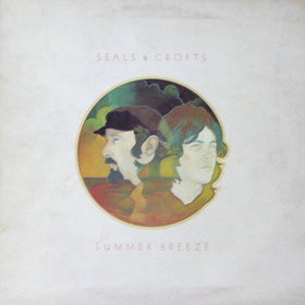 Seals & Crofts - Summer Breeze (LP, Album, RE)