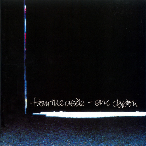 Eric Clapton - From The Cradle (CD, Album, Spe)_3392462004