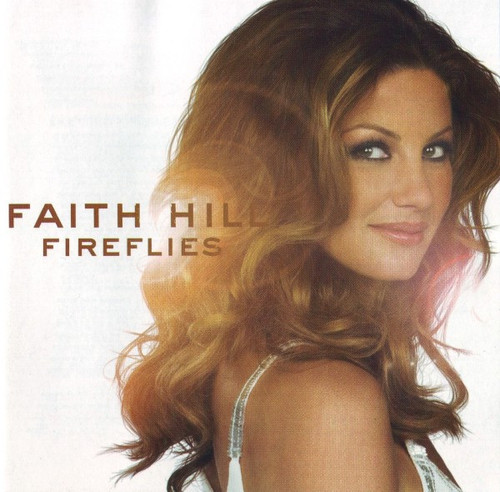 Faith Hill - Fireflies (CD, Album)_3395318244